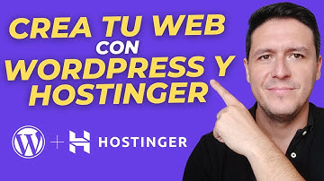 Crea Tu Web con WordPress y Hostinger (Tutorial Completo)