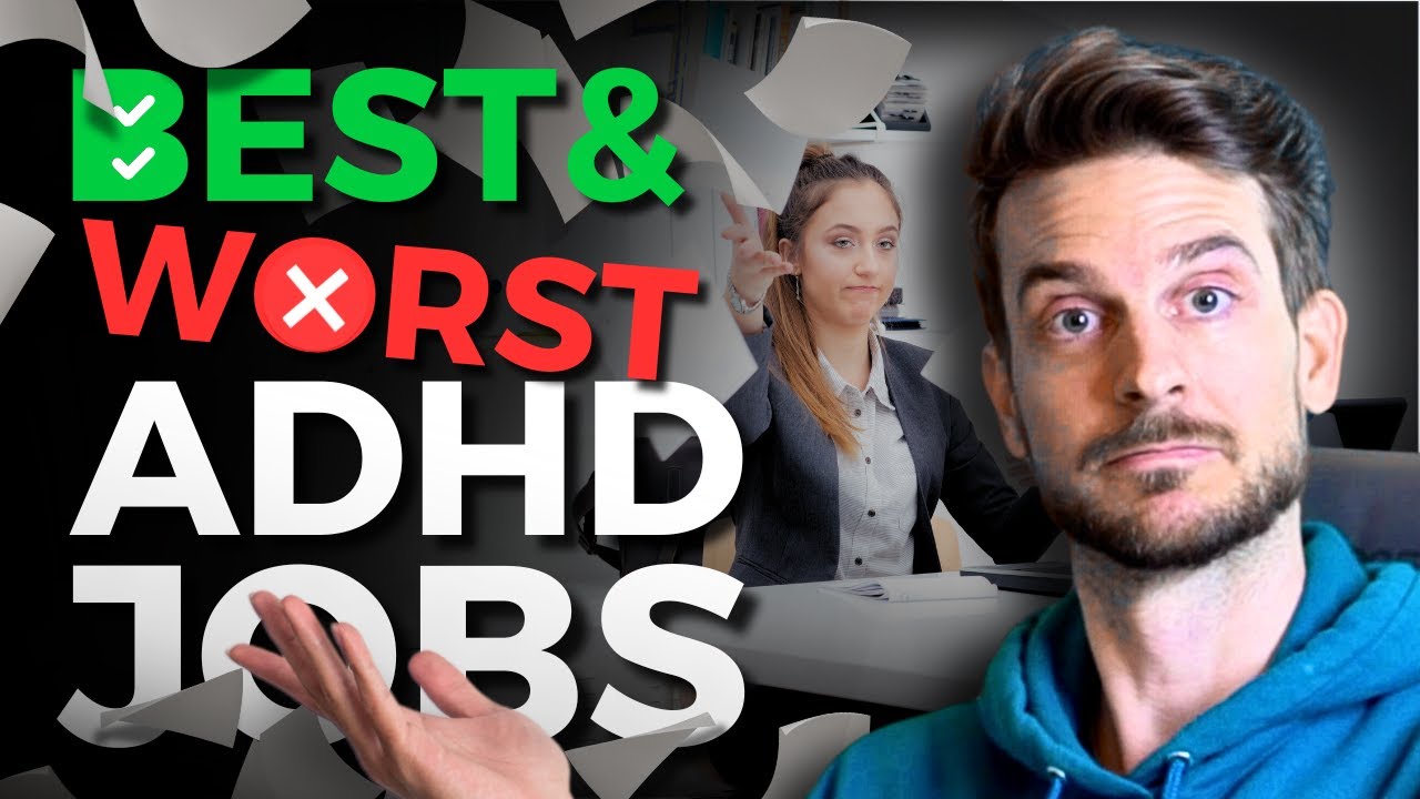 What Are The BEST WORST Jobs For ADHD YouTube what-are-the-best-worst-jobs-for-adhd-youtube