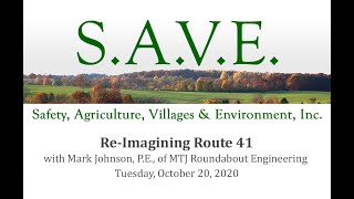 Re-Imagining Route 41 - 10/20/20 - featuring Mark Johnson, P.E., of MTJ Roundabout Engineering