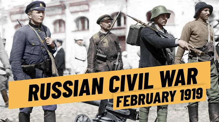 The Russian Civil War in Early 1919 I THE GREAT WAR - DayDayNews