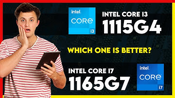 Intel Core i3 1115G4 vs Intel Core i7 1165G7 Comparison