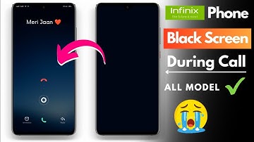 Solved Infinix Phone Black Screen During Call Problem 2024 | Incoming Call Screen Not Showing