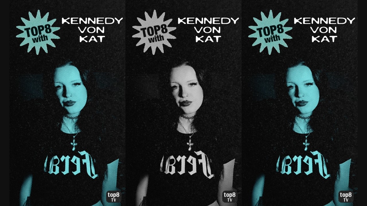 Kennedy Von Kat Talks Her TOP8 Influences | TOP8 TV