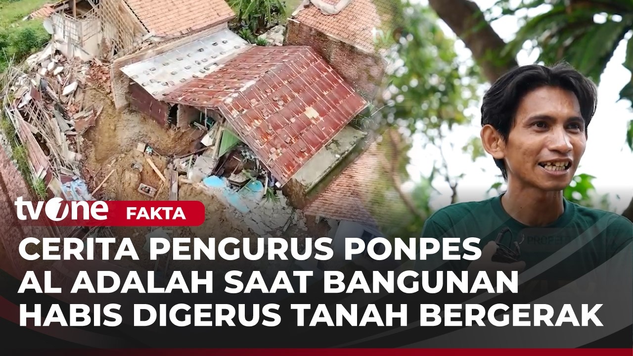Firasat & Mimpi Pimpinan Ponpes Al-Adalah Soal Bencana Tanah Bergerak | Fakta tvOne