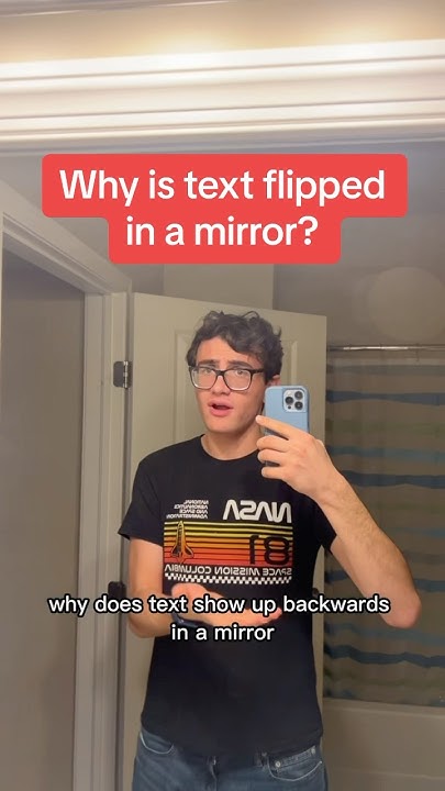 Why do Mirrors Reverse Text? - YouTube