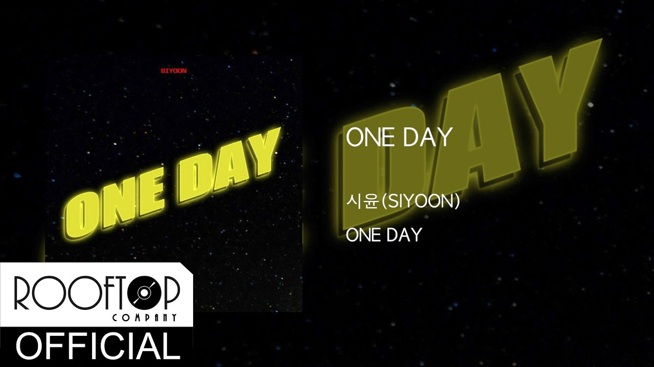 시윤(SIYOON) 'ONE DAY' LYRIC VIDEO