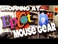 SHOPPING AT - MOUSE GEAR - EPCOT - DISNEY WORLD