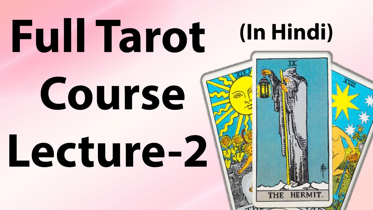 full tarot card course lecture 2 (+91)76693 57111 How to read