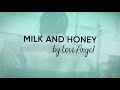 Levi Angel - Milk And Honey (Official Lyric Video)