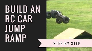 How To Build An RC Car Jump - Step By Step Guide