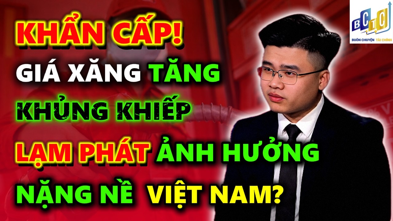 VNINDEX XĂNG DẦU TĂNG GIÁ ĐIÊN CUỒNG, LẠM PHÁT XÉ TOẠC VIỆT NAM?  | ĐẦU TƯ CHỨNG KHOÁN