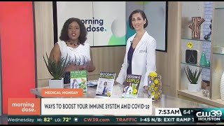Ways to Boost Your Immune System for Coronavirus Morning Dose CW39 Houston