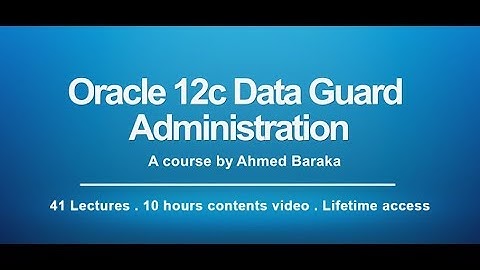 Oracle 12c DataGuard