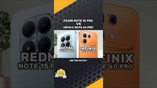 Redmi Note 15 Pro vs Infinix Note 60 Pro | ARE THEY MATCH