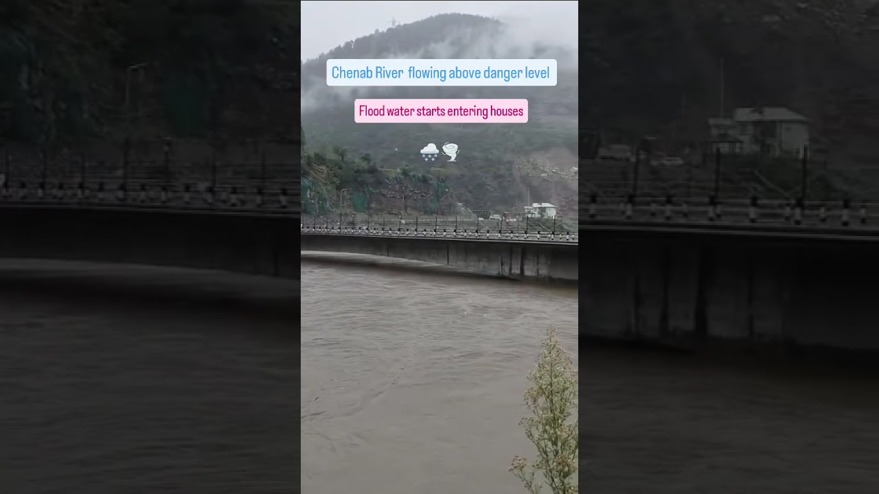 Chenab river flowing above the danger level. 