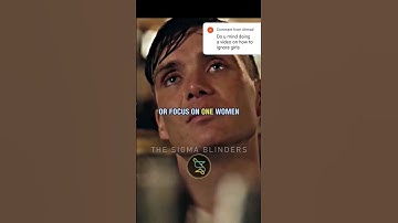 How to IGNORE GIRLS 🗿 ~ Thomas Shelby Sigma Rule 😎🔥 #shorts #motivation #quotes #attitude