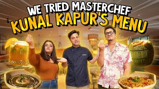 We Tried MasterChef Kunal Kapur's Menu | Ok Tested