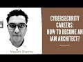 (How To Become An IAM Architect) - Identity Access Management