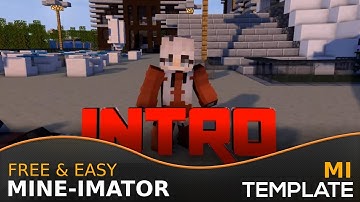 🔥 MINE-IMATOR INTRO TEMPLATE 🔥 for Minecraft [MI+PZP] ft. 송잼YouTube