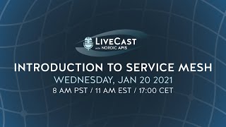 LiveCast: Introduction to Service Mesh