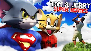 TOM and JERRY get SUPER POWERS in GTA 5 (Super Hero)