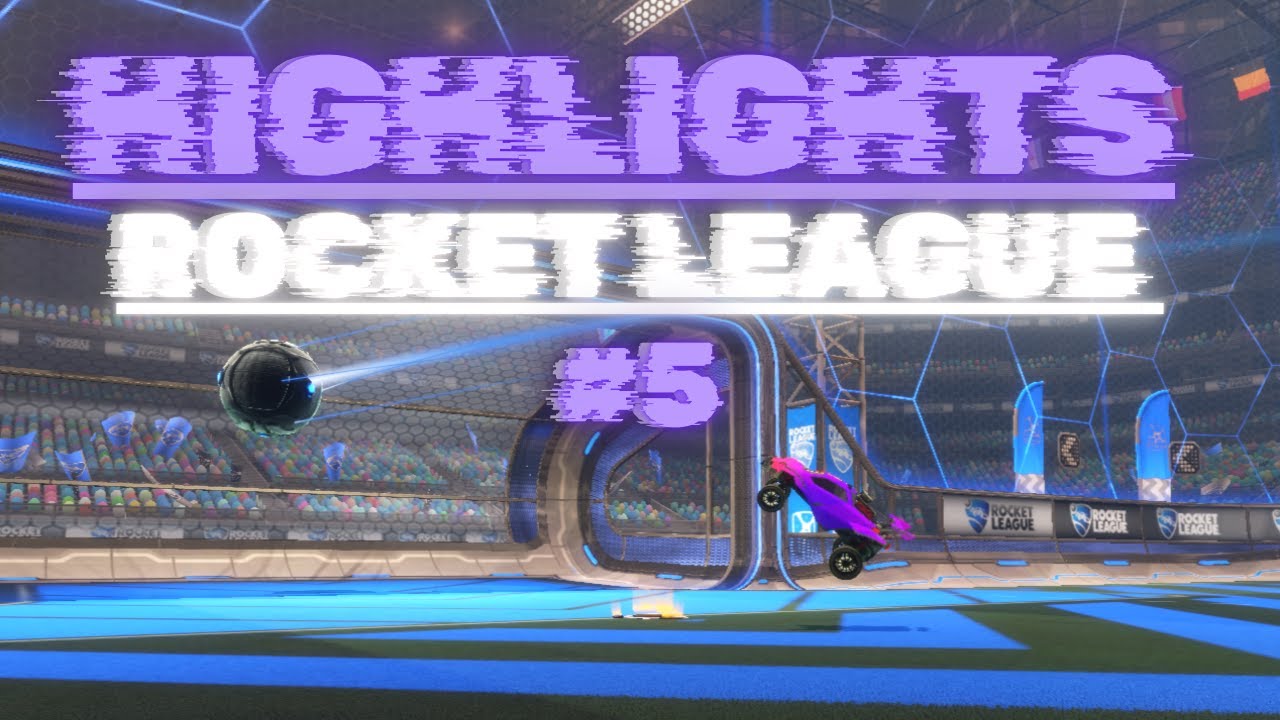 Rocket League Highlights #5