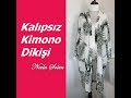 NECLA ŞÖLEN | KALIPSIZ KİMONO DİKİŞİ