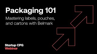 Celebrity Packaging 101: Mastering Labels, Pouches & Cartons for Brand Success | Webinar Profile