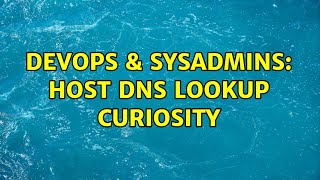 Celebrity DevOps & SysAdmins: host dns lookup curiosity Wealth