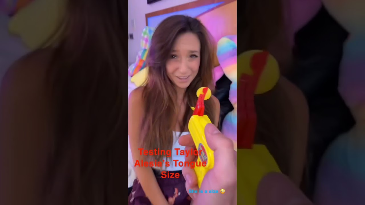 Testing Taylor Alesia’s Tongue Size 