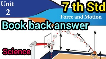 Force and Motion | book back answer | 7th standard science