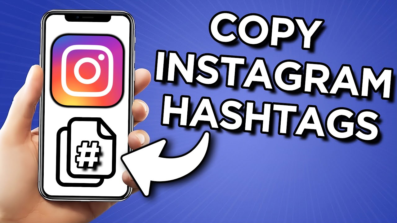 How To Copy Hashtags On Instagram - YouTube