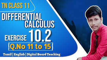 11th Maths | Differential Calculus | Exercise 10.2 Q.No 11 to 15 |Tamilnadu syllabus Samacheerkalvi
