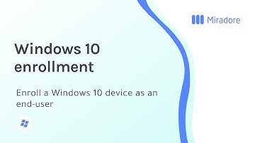 Windows 10 enrollment for end-users