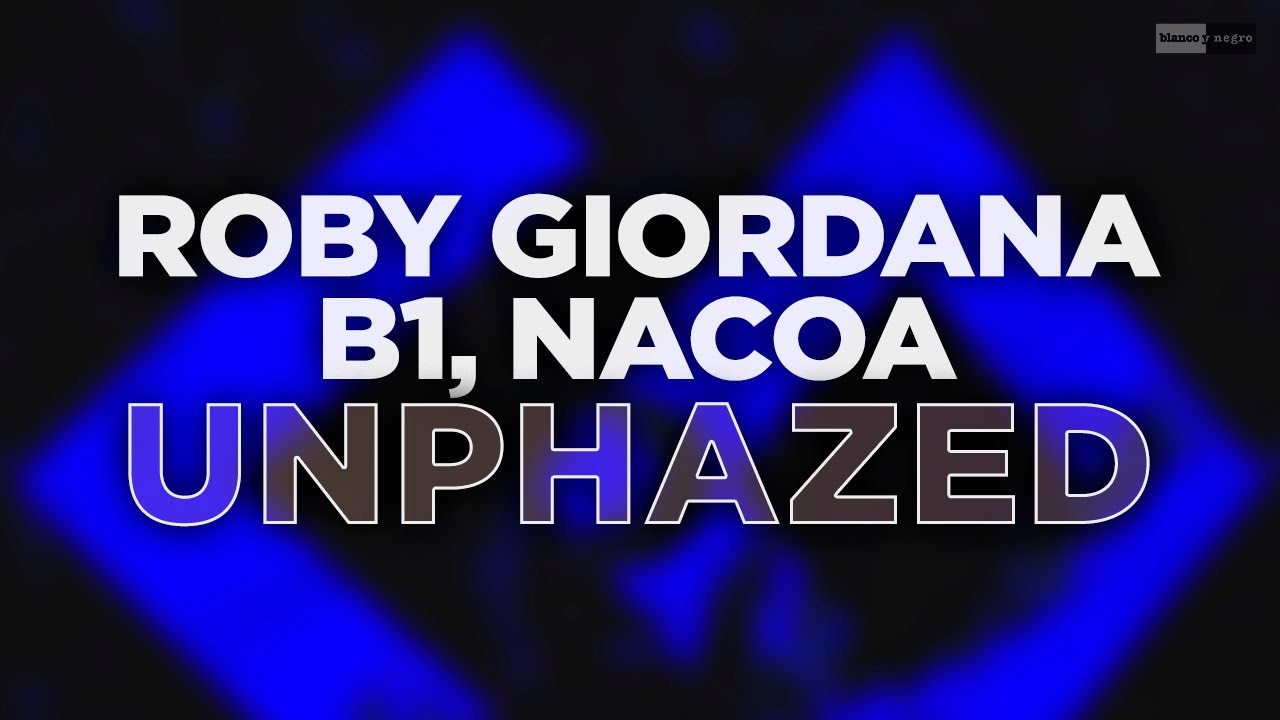 Watch Roby Giordana, B1, Nacoa - Unphazed (Official Audio) #housemusic on YouTube Watch Roby Giordana, B1, Nacoa - Unphazed (Official Audio) #housemusic on YouTube