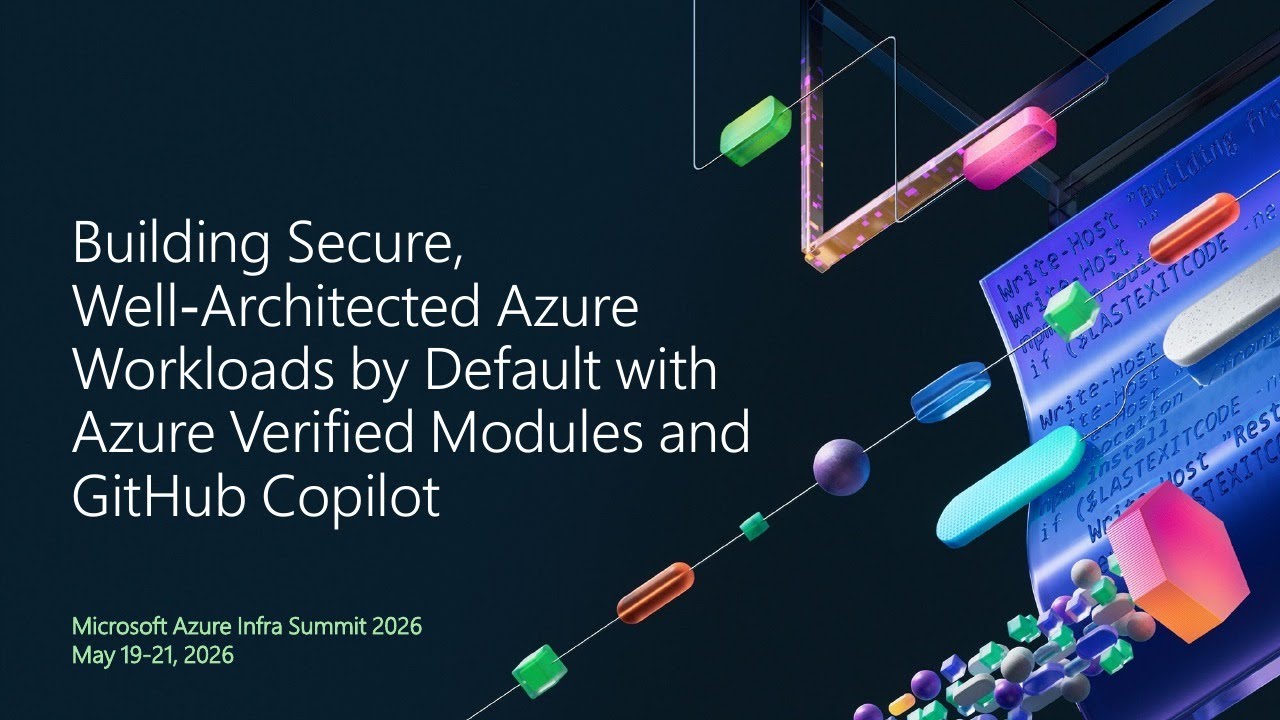 Building Secure, Well‑Architected Azure Workloads with Azure Verified ...