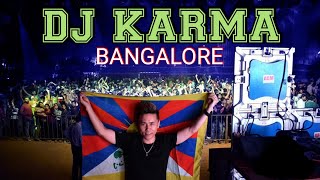 DJ KARMA | BANGALORE