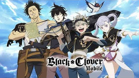 Black Clover Mobile Full WalkThrough Part 3(Welcome To The Black Bulls)