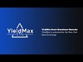 YieldMax Event Boardroom Remarks