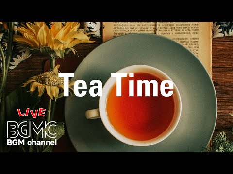 Tea Bossa Nova & Jazz Music - Relax Piano & Guitar - Cafe Instrumental Background