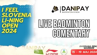 Slovenia IS QF | Live Badminton Comentary #danipay