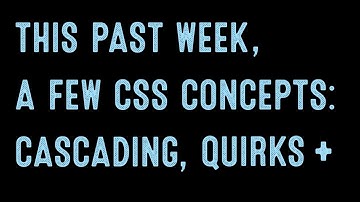 Coding for Beginners: Recap#24—Cascading, Inheritance, Quirks, & Cross Browser Compatibility