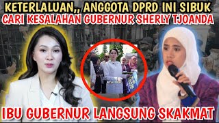 Download Lagu KETERLALUAN,, ANGGOTA DPRD INI SIBUK CARI KESALAHAN IBU GUBERNUR !! IBU SHERLY LANGSUNG SKAKMAT MP3