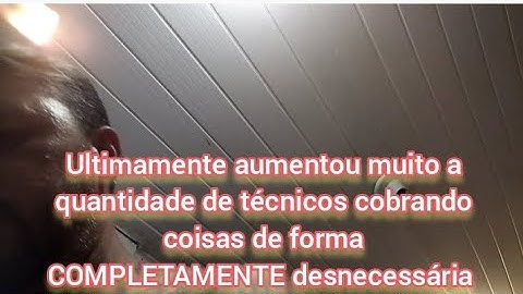 Cobrança desnecessária de técnicos - reparo 46 - VÍDEO RECUPERADO 