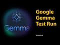 Getting started with googles new open ai model gemma for free