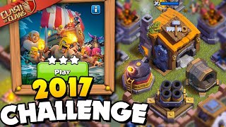 Easily 3 Star the 2017 Challenge (Clash of Clans) #clashofclan #coc #2017challenge #3starchallenge