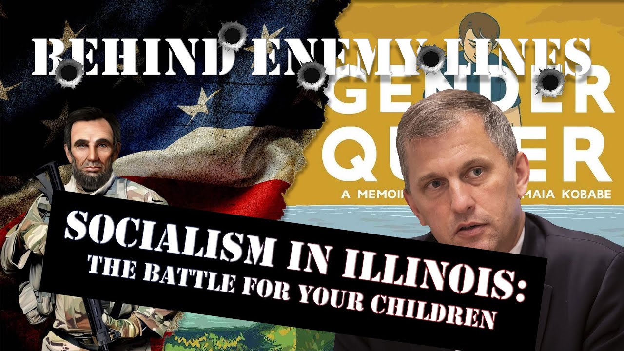 Socialism in Illinois: The Battle for your Children – Episode 3