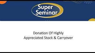 Tax Talk Today® presents Donation Of Highly Appreciated Stock & Carryover