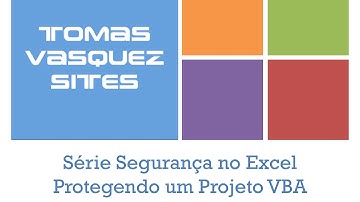 Protegendo um Projeto VBA
