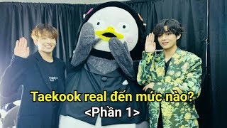 [Taekook/VKook Moment] Taekook real đến mức độ nào? (Phần 1)